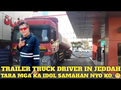 Fuel Truck Driver in Saudi Arabia Jeddah, Gala Tayo!