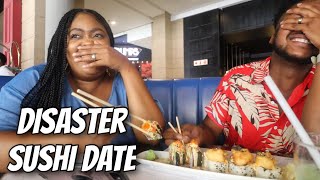 Our First Sushi Experience Disaster Date