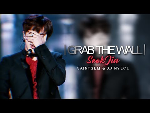 Seokjin - Grab The Wall (+ saintgem) Seokjin - Grab The Wall (+ saintgem)