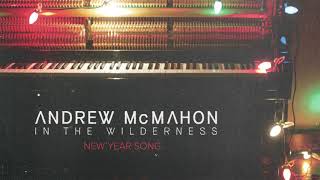 Watch Andrew Mcmahon In The Wilderness New Year Song video