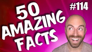 50 AMAZING Facts to Blow Your Mind! #114