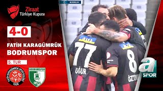Fatih Karagümrük 4-0 Bodrumspor MAÇ ÖZETİ (Ziraat Türkiye Kupası 5. Tur Maçı) / 