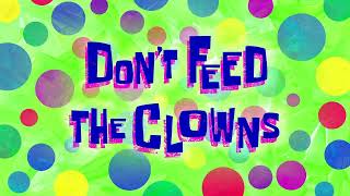 Chatterbox Garydont Feed The Clowns Music Only