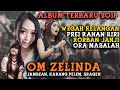 Korban Janji ft Wegah Kelangan - Album Terbaru OM ZELINDA 2018