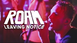 Roam - Leaving Notice