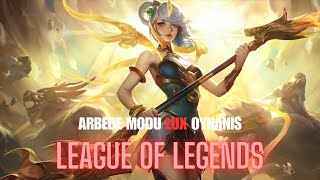 League Of Legends Arbede Modu Lux Oynanış İlk Videomda Çifte Maç