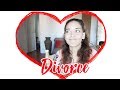 😱 Mes PEURS quand j'ai DIVORCE (+ bilan 2 ans + tard) 😱