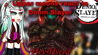 Upper Moons React To Doom Slayer