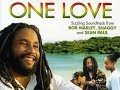 One Love (Film Avec Ky-Mani Marley & Cherine Anderson) VF