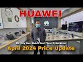 HUAWEI April 2024 Price Update  | Huawei Nova 11 Series  | MatePad Series  | MateBook Series