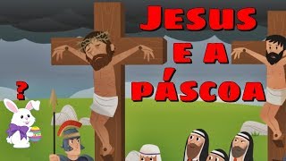 JESUS E A PÁSCOA (Deus de Milagres - Música e História) | Turma Kids e Cia