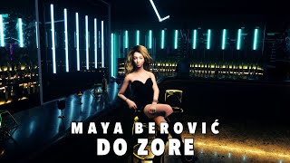 Maya Berovic - Do Zore - Official Video | Album Milion