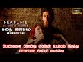 Perfume movie explain in tamil / பெண்களை கொன்று அவர்கள் உடம்பில் இருந்து PERFUME செய்யும் சைக்கோ /