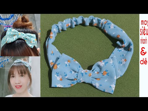 Cách may băng đô siêu nhanh &dễ nhất ll.MẪU 7.l how to make fast and easy tapes 7.