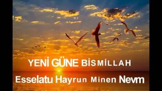 Yeni Güne Bismillah