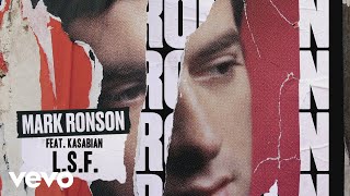 Mark Ronson - L.s.f. (Official Audio) Ft. Kasabian