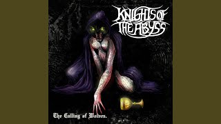 Watch Knights Of The Abyss Council Of Wolves video