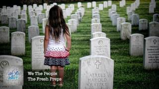 The Fresh Preps - We The People