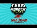 026 - Dead Island