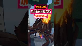 How To Catch Ashclaw Cataclysmic