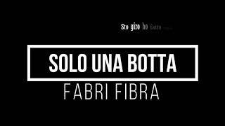 Watch Fabri Fibra Solo Una Botta video