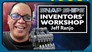 Snap Ships Inventors Workshop Jeff Ranjo