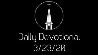 Daily Devotional -- 3/23
