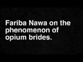 Afghanistan: Opium Economy and the Child Bride Phenomenon