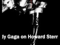 Lady Gaga performs The Edge Of Glory on The Howard Stern Show SiriusXM