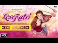 3D Audio / Full Audio: Dholida | LOVEYATRI | Aayush S |Warina H |Neha Kakkar, Udit