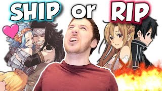SHIP or RIP (Destroying More Anime Couples)