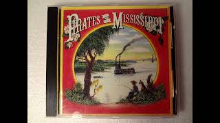 Watch Pirates Of The Mississippi Anything Goes video