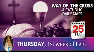 Catholic Mass Online and Way of the Cross 25th February 2021