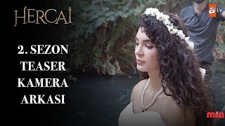 Hercai 2. Sezon Teaser Kamera Arkası