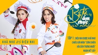 Diệu Nhi được Khả Như chiêu đãi "Cơm chiên hải sản trứng muối" ngon hết sẩy | Bộ Tứ Ẩm Thực Vui Nhộn