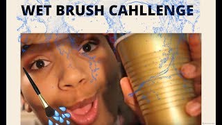 Wet Brush Challenge Issa Qayah