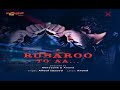Rubaroo To Aa | Rahul Sharma | Anushka Srivastava | Altaaf Sayyed | Anand | Abhyaank