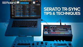 Serato TR-SYNC: Tips & Techniques for DJs to Add Roland Drum Machines