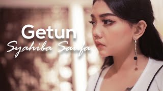 Syahiba Saufa - Getun