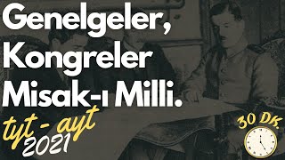 26) Genelgeler ve Kongreler | Misaki Milli | Milli Mücadele - AYT Tarih, TYT Tar