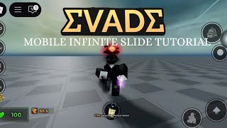 Infinite Slide Tutorial Evade On Mobile Roblox