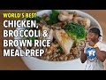 World's Best Chicken, Brown Rice & Broccoli Meal Prep / Pollo, Arroz Integral y Brócoli