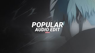 Popular - The Weeknd, Playboi Carti, Madonna [Edit Audio]