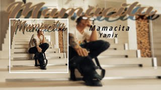 Yanix - Mamacita (8D Audio)