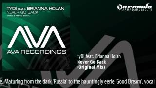 Watch Tydi Never Go Back video