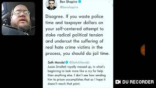 Ben Shapiro Vs Seth Mandel On Jussie Smollett - DTMP Drama Alert