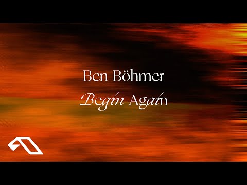 Ben Böhmer - Begin Again (Official Visualiser)