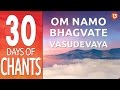 Day 13 ~ Om Namo Bhagvate Vasudevaya ~ Mantra Chanting Meditation Music