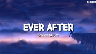Watch Bonnie Bailey Ever After video