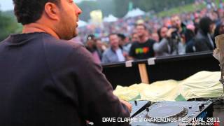 Dave Clarke Awakenings Festival 2011